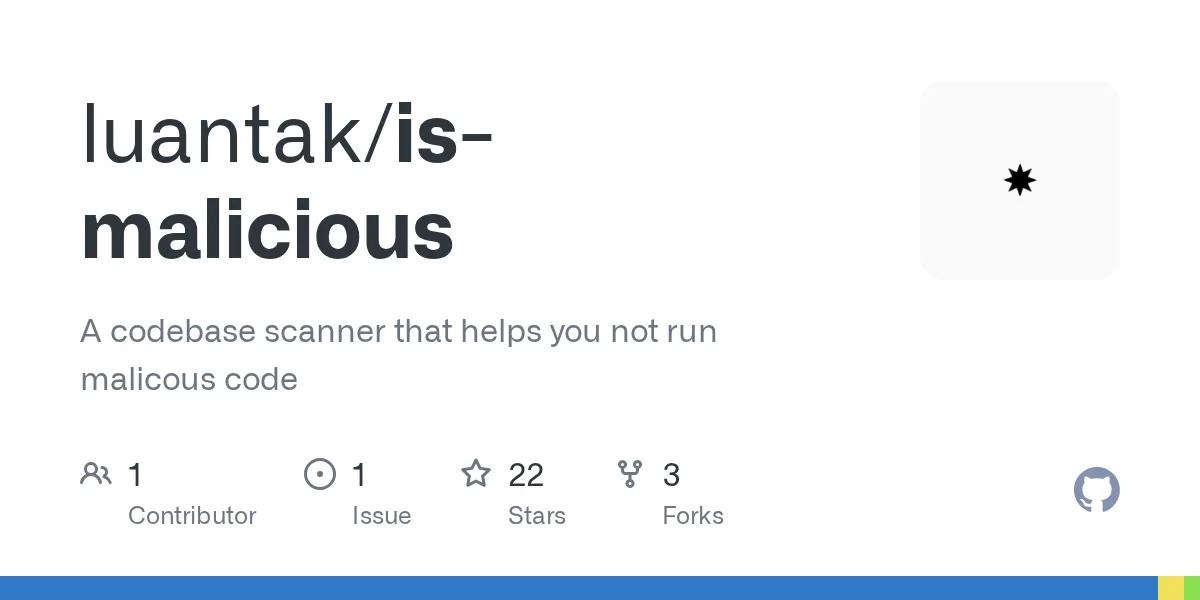 GitHub 为 luantak/is-malicious 仓库生成的 OpenGraph 预览图;这是仓库预览,不是软件运行截图。内容依据其公开仓库整理。