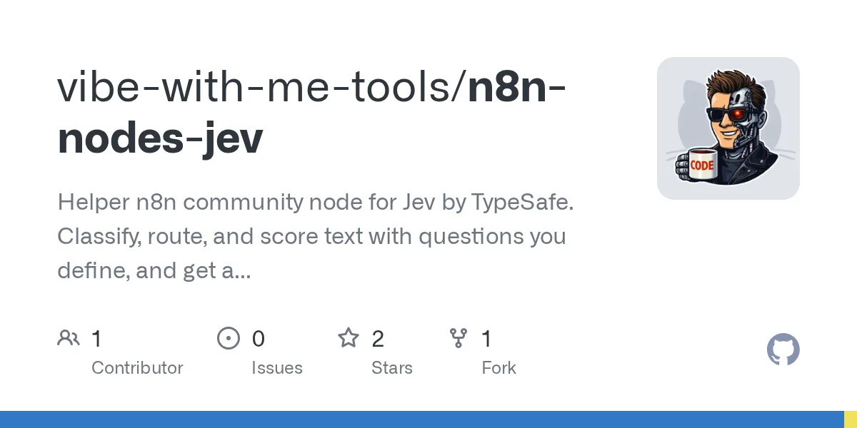 GitHub 为 vibe-with-me-tools/n8n-nodes-jev 仓库生成的 OpenGraph 预览图；这是仓库预览，不是软件运行截图。内容依据其公开仓库整理。