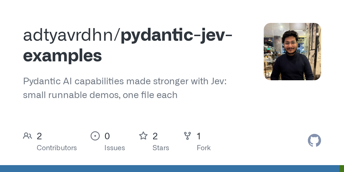 GitHub 为 adtyavrdhn/pydantic-jev-examples 仓库生成的 OpenGraph 预览图;这是仓库预览,不是软件运行截图。内容依据其公开仓库整理。
